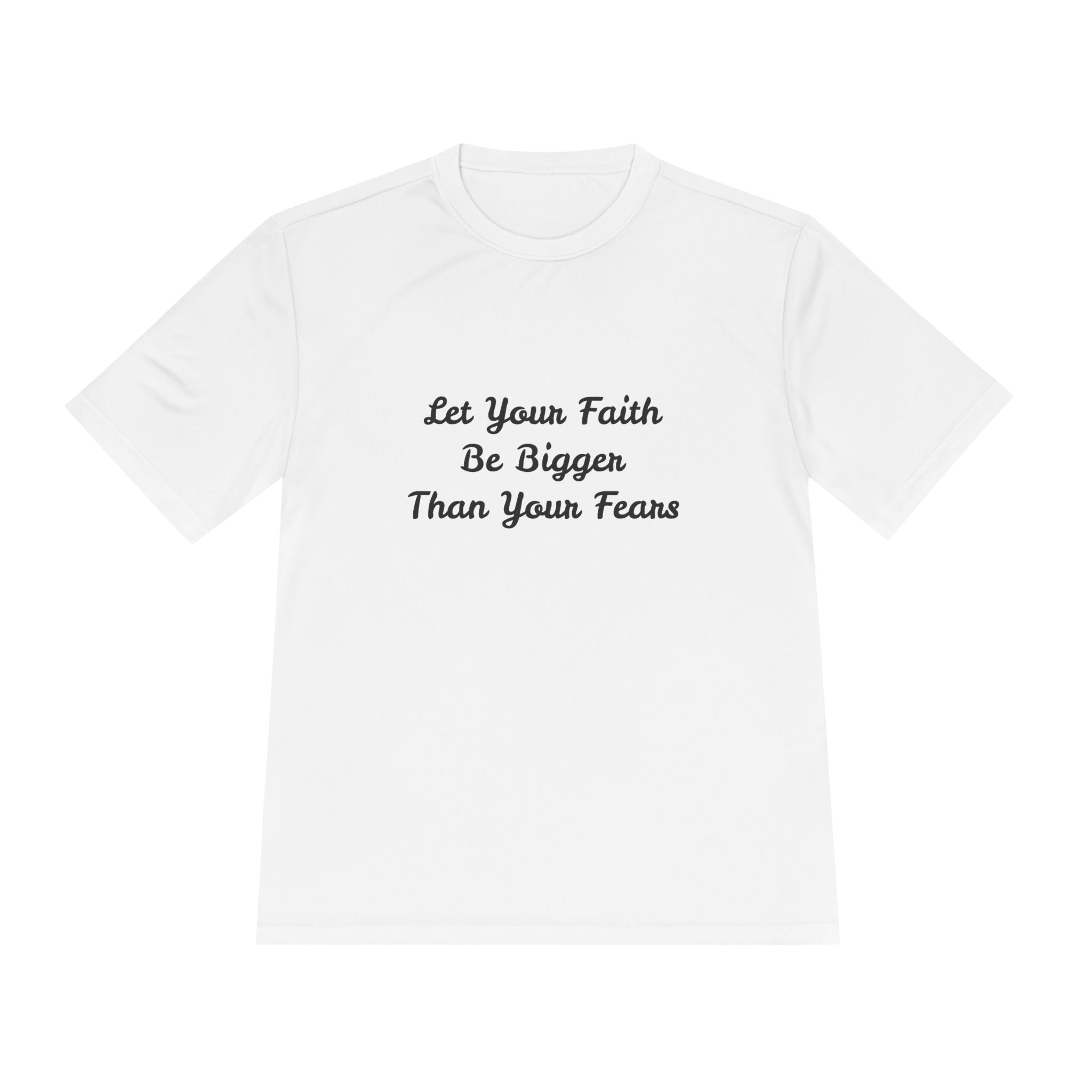 Faith Lotus Moisture-Wicking Tee — "Let Your Faith Be Bigger Than Your Fears"
