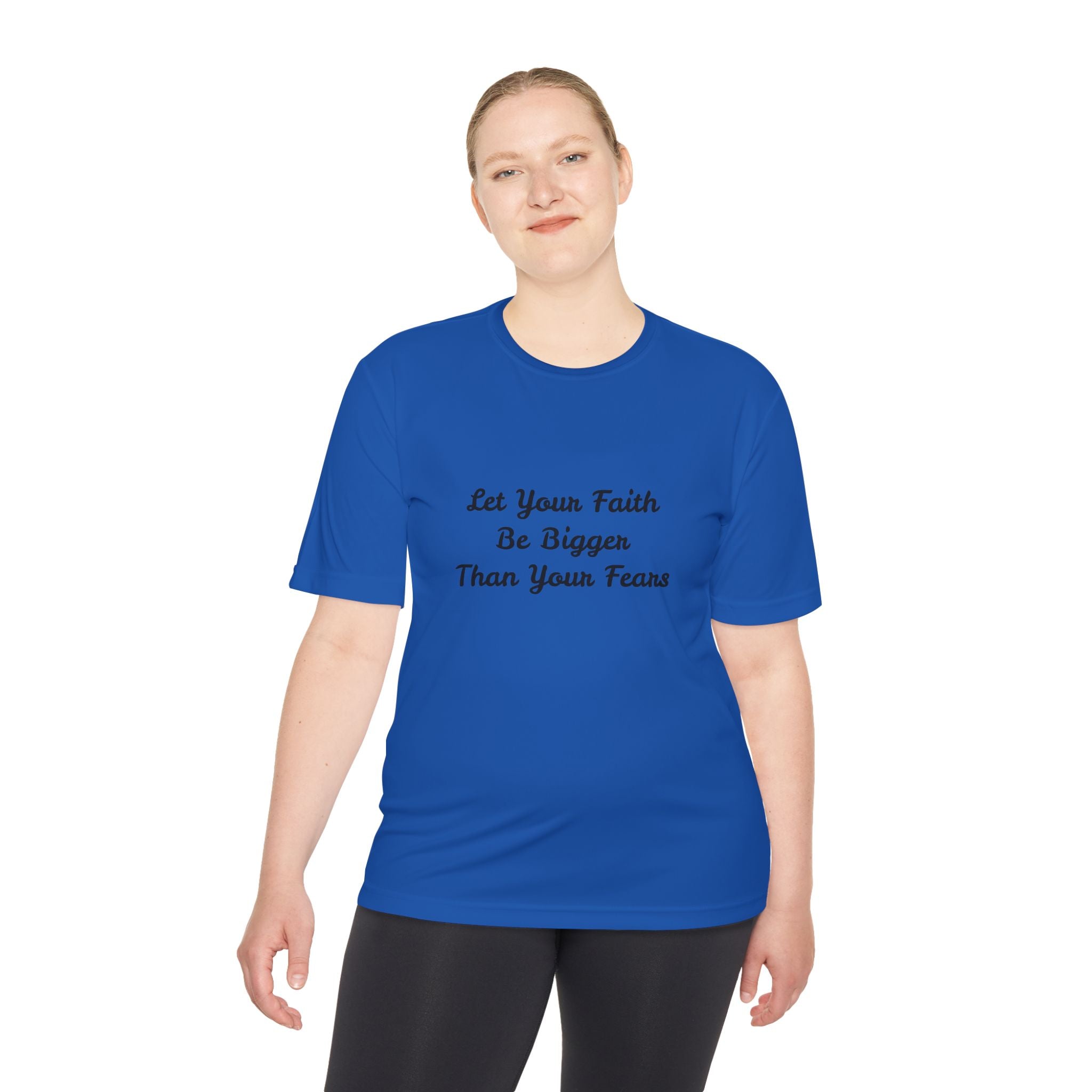 Faith Lotus Moisture-Wicking Tee — "Let Your Faith Be Bigger Than Your Fears"